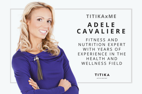 TITIKAxME | Adele Cavaliere - Nutrition + Fitness Expert